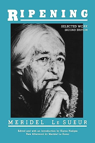Ripening (Selected Work Second Edition) by Meridel Le Sueur, Elaine Hedges, 9780935312416