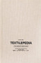 Textilepedia (The Complete Fabric Guide) by Fashionary, 9789887711094