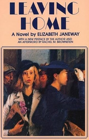 Leaving Home - 9780935312737 by Elizabeth Janeway, Rachel M. Brownstein, 9780935312737