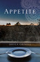 Appetite (A Novel) by Sheila Grinell, 9781631520228