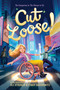 Cut Loose! (The Chance to Fly #2) (A Novel) - 9781419764059 by Ali Stroker, Stacy Davidowitz, 9781419764059