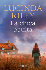 La chica oculta / The Hidden Girl (Spanish Edition) by Lucinda Riley, 9788401033179