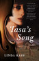 Tasa's Song (A Novel) by Linda Kass, 9781631520648