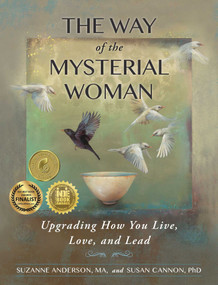 The Way of the Mysterial Woman (Upgrading How You Live, Love, and Lead) by Suzanne Anderson, Susan Cannon, 9781631520815