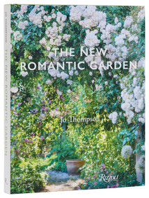 The New Romantic Garden by Jo Thompson, 9780847846757