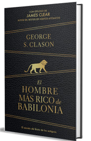 El hombre más rico de Babilonia (Edición Especial) / The Richest Man in Babylon (Special Edition) (Spanish Edition) by George S. Clason, 9798890982865