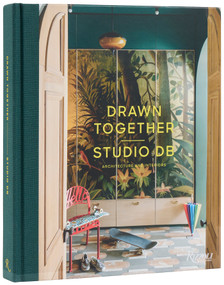 Drawn Together: Studio DB (Architecture and Interiors) by Britt Zunino, Damian Zunino, Tim McKeough, Jimmy Chin, Chai Vasarhelyi, 9780847846276