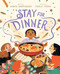 Stay for Dinner (A Picture Book) by Sandhya Parappukkaran, Michelle Pereira, 9781419772870