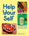 Help Your Self (The New Rules for Wellness) by Meredith Baird, Katerina Schneider, 9781419773570