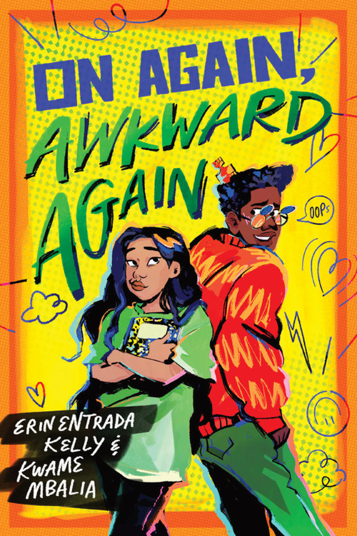 On Again, Awkward Again (A Novel) by Erin Entrada Kelly, Kwame Mbalia, 9781419775635