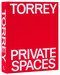 TORREY: Private Spaces (Great American Design) by Gay Gassmann, 9780847847730