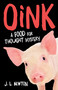 Oink (A Food For Thought Mystery) by J.L. Newton, 9781631522123