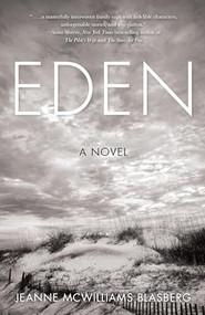 Eden (A Novel) - 9781631522345 by Jeanne Blasberg, 9781631522345
