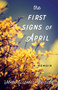 The First Signs of April (A Memoir) by Mary-Elizabeth Briscoe, 9781631522987