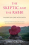 The Skeptic and the Rabbi (Falling in Love with Faith) by Judy Gruen, 9781631523021
