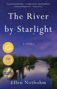 The River by Starlight (A Novel) by Ellen Notbohm, 9781631523359