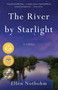 The River by Starlight (A Novel) by Ellen Notbohm, 9781631523359
