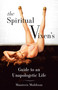 The Spiritual Vixen's Guide To An Unapologetic Life by Maureen Muldoon, 9781631524479