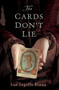 The Cards Don't Lie (A Novel) by Sue Ingalls Finan, 9781631524516