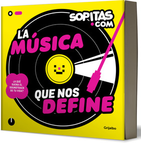 La música que nos define / The Music that Defines Us (Spanish Edition) by De Sopitas, 9786073850421