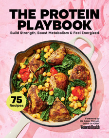 The Protein Playbook (Build Strength, Boost Metabolism, and Feel Energized) by Women's Health, 9781958395615