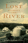 Lost Without the River (A Memoir) by Barbara Hoffbeck Scoblic, 9781631525315