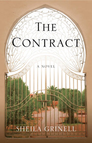 The Contract (A Novel) by Sheila Grinell, 9781631526480