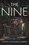 The Nine (A Novel) by Jeanne McWilliams Blasberg, 9781631526527