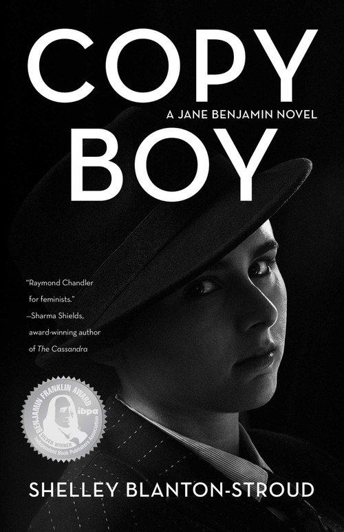 Copy Boy (A Jane Benjamin Novel) by Shelley Blanton-Stroud, 9781631526978