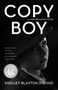 Copy Boy (A Jane Benjamin Novel) by Shelley Blanton-Stroud, 9781631526978