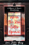 When The Red Gates Opened (A Memoir of China's Reawakening) by Dori Jones Yang, 9781631527517