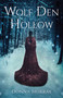 Wolf Den Hollow (A Novel) by Donna Murray, 9781631527654