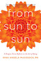 From Sun to Sun (A Hospice Nurse Reflects on the Art of Dying) by Nina Angela McKissock, 9781631528088