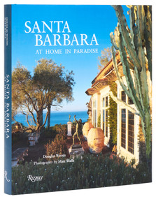 Santa Barbara (At Home in Paradise) by Douglas Woods, Matt Walla, Marc Appleton, M. Brian Tichenor, 9780847842698
