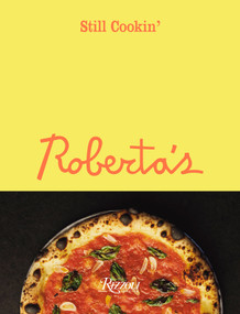 Roberta's: Still Cookin' - 9780789347046 by Carlo Mirarchi, Brandon Hoy, 9780789347046
