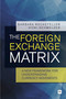 The Foreign Exchange Matrix (A new framework for understanding currency movements) by Barbara Rockefeller, Vicki Schmelzer, 9780857191304