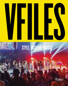 VFILES (Style, Fashion, Music.) - 9780789345905 by Julie Anne Quay, Greg Foley, 9780789345905