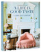 Interiors for a Life in Good Taste by Caroline Gidiere, Isabel Parra, 9780847846139