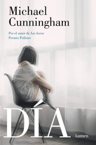 Día / Day (Spanish Edition) by Michael Cunningham, 9788426426611