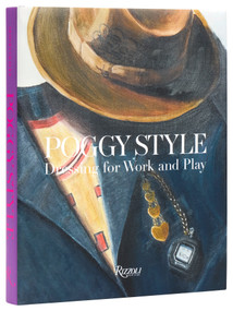 Poggy Style (Dressing for Work and Play) by Motofumi "Poggy" Kogi, Jun Takahashi, W. David Marx, 9780847833474