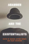 Agamben and the Existentialists - 9781474478786 by Marcos Antonio Norris, Colby Dickinson, 9781474478786