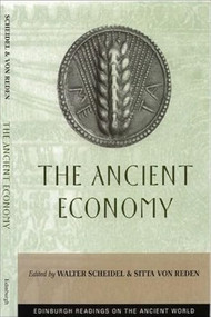 The Ancient Economy by Walter Scheidel, Sitta von Reden, 9780748613212