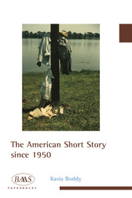 The American Short Story since 1950 by Kasia Boddy, 9780748627660