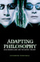 Adapting philosophy (Jean Baudrillard and *The Matrix Trilogy*) by Catherine Constable, 9780719075322