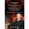 Adam Ferguson and the Idea of Civil Society (Moral Science in the Scottish Enlightenment) by Craig Smith, 9781474474535
