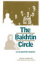 The Bakhtin circle (In the master's absence) by Craig Brandist, David Shepherd, Galin Tihanov, 9780719064098