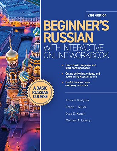 Beginner's Russian with Interactive Online Workbook, 2nd edition by Anna S. Kudyma, Frank J. Miller, Olga E. Kagan, Michael A. Lavery, 9780781814409