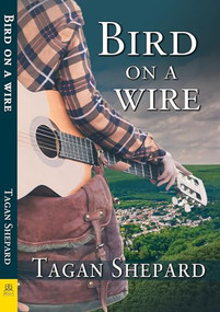Bird on a Wire - 9781594935954 by Tagan Shepard, 9781594935954