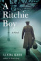 A Ritchie Boy (A Novel) - 9781647420079 by Linda Kass, 9781647420079