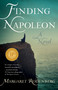 Finding Napoleon (A Novel) by Margaret Rodenberg, 9781647420161